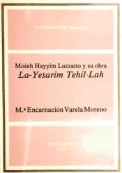 Portada de Moseh Hayyim Luzzatto y su obra La-Yesarim Tehil-Lah