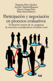 Portada de Participación y negociación en procesos evaluativos: Evaluación externa de un programa de inserción socio-laboral en el ámbito local