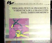 Portada de Tipología textual pragmática y didáctica de la traducción en el ámbito biomédico