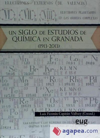 Un siglo de estudios de Química en Granada (1913-2013)