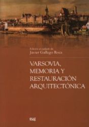 Portada de Varsovia, memoria y restauración arquitectónica