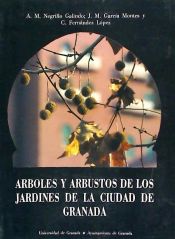 Portada de Árboles y arbustos de los jardines de la ciudad de Granada