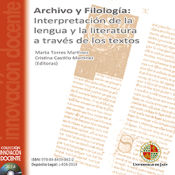 Portada de Archivo y filología : interpretación de la lengua y la literatura a través de los textos