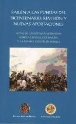 Portada de Bailén a las Puertas del bicentenario: revisión y nuevas aportaciones