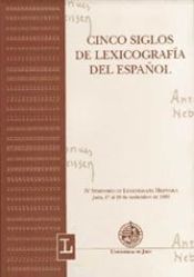 Portada de Cinco siglos de lexicografía español