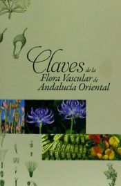 Portada de Claves de la flora vascular de Andalucía Oriental