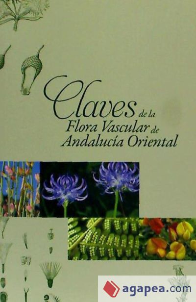 Claves de la flora vascular de Andalucía Oriental