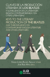 Portada de Claves de la producción literaria de los Beatles y su influencia en la literatura inglesa contemporánea y en otras literaturas