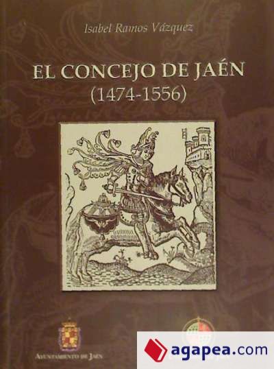 El concejo de Jaén  (1474-1556)