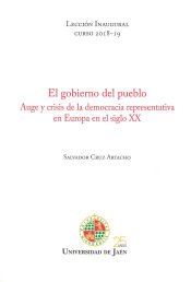 Portada de El gobierno del pueblo. Auge y crisis de la democracia representativa en Europa en el siglo XX