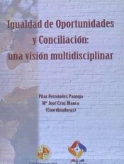 Portada de Igualdad de oportunidades y conciliación: una visión multidisciplinar