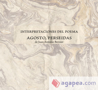 Interpretaciones del poema "Agosto, perseidas"