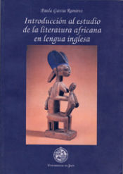 Portada de Introducción al estudio de la literatura africana en lengua inglesa