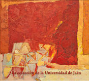 Portada de La colección de la Universidad de Jaén. Selección de obras