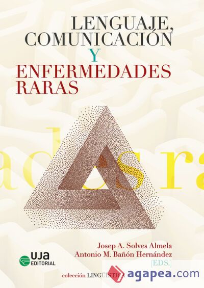 Lenguaje, comunicaci&oacute;n y enfermedades raras