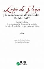 Portada de Lope de Vega y la Canonización de San Isidro: Madrid, 1622