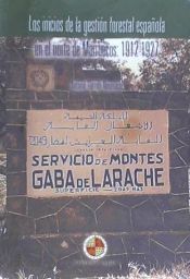 Portada de Los inicios de la gestión forestal española en el norte de Marruecos