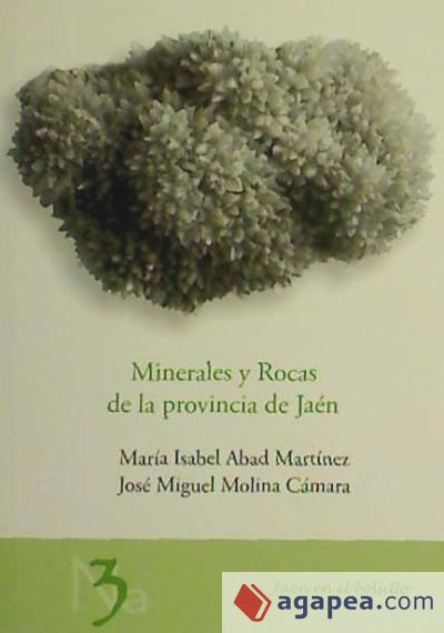 Minerales y Rocas de la provincia de Jaén