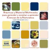Portada de Prácticas y material docente multimedia para  ""Aprender y enseñar a aprender ciencias de la naturaleza""