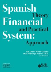 Portada de Spanish Financial System: Theory and Practical Approach