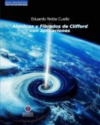 Portada de Algebras y Fibrados de Clifford con aplicaciones (Ebook)