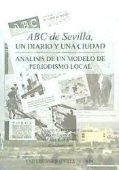 Portada de ABC de Sevilla, un diario y una ciudad