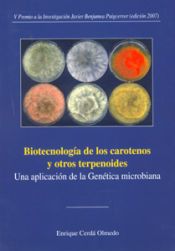Portada de Biotecnolog&iacute;a de los carotenos y otros terpenoides