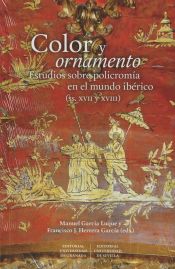 Portada de Color y ornamento: Estudios sobre policromía en el mundo ibérico (ss. XVII y XVIII)