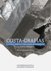 Portada de Costa-Graf&iacute;as. El litoral tur&iacute;stico como sistema de diferencias.: La Costa del Sol