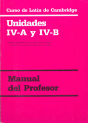 Portada de Curso de Latín de Cambridge Libro del Profesor Unidad IV-A y IV-B