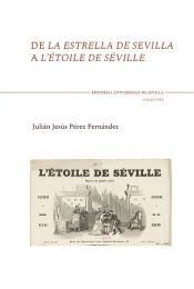 Portada de De la estrella de Sevilla a L'Etoile de S&eacute;ville