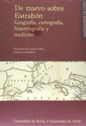 Portada de De nuevo sobre Estrabón: Geografía, cartografía, historiografía y tradición