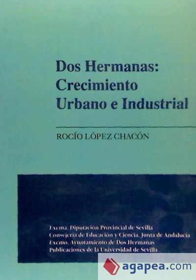 Dos Hermanas : crecimiento urbano e industrial