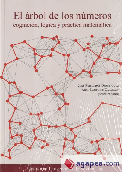 El árbol de los números.: Cognición, lógica y práctica matemática