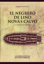 Portada de El negrero de Lino Novás Calvo y la biografía moderna