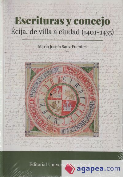 Escrituras y concejo: Écija, de villa a ciudad (1401-1435)