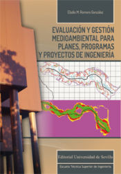 Portada de Evaluación y gestión medioambiental para planes, programas y proyectos de ingeniería