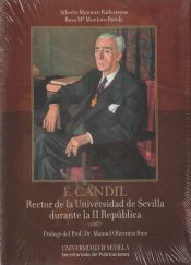 Portada de F. Candil. Rector de la Universidad de Sevilla durante la II República