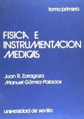 Portada de Física e instrumentación médicas