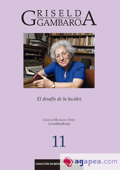 Griselda Gambaro: El desafío de la lucidez