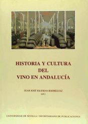 Portada de HISTORIA Y CULTURA DEL VINO EN ANADALUCIA