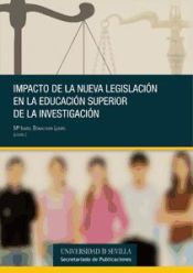 Portada de Impacto de la nueva legislación en la educación superior y la investigación