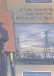 Portada de Introducción al diseño y mantenimiento de instalaciones eléctricas