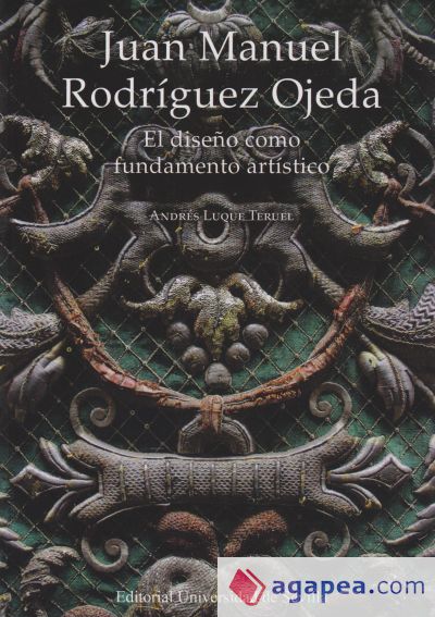 Juan Manuel Rodríguez Ojeda: El diseño como fundamento artístico