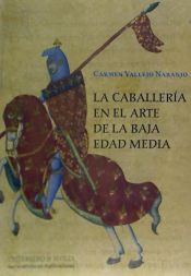 Portada de La caballería en el arte de la Baja Edad Media