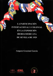 Portada de La participación internacional y colonial en la Exposición Iberoamericana de Sevilla de 1929