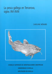 Portada de La pesca gallega en Terranova, siglos XVI-XVIII