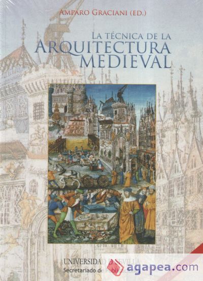 La técnica de la arquitectura medieval