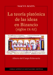 Portada de La teoría platónica de las Ideas en Bizancio (siglos IX-XI)