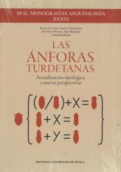 Portada de Las Ánforas Turdetanas: Actualización tipológica y nuevas perspectivas